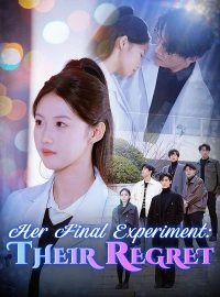 Her Final Experiment: Their RegretMini Series