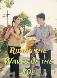 Riding the Waves of the 80s