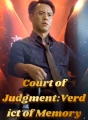 Court of Judgment:Verdict of Memory Review