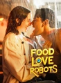 Makanan, Cinta, dan Robot Review