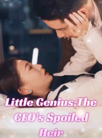 Little Genius:The CEO's Spoiled HeirMini Series