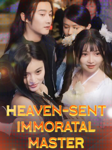 Heaven-Sent Immoratal Master Mini Series