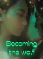 Becoming the wolf Review
