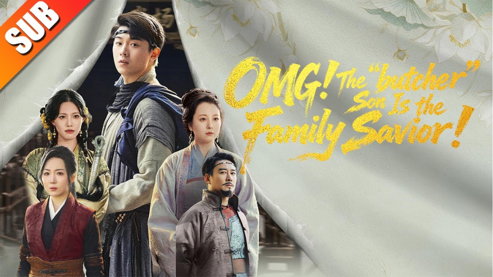 OMG The Butcher Son Is the Family Savior: When the Son They Dismissed Becomes the One Who Saves Them All