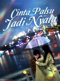 Cinta Palsu Jadi NyataMini Seri