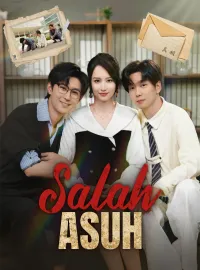 Salah AsuhDrama Pendek