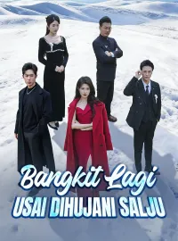 Bangkit Lagi, Usai Dihujani SaljuDrama Pendek