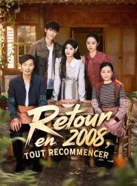 Retour en 2008, Tout RecommencerMini-séries
