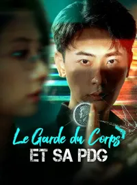 Le Garde du Corps et sa PDGMini-séries