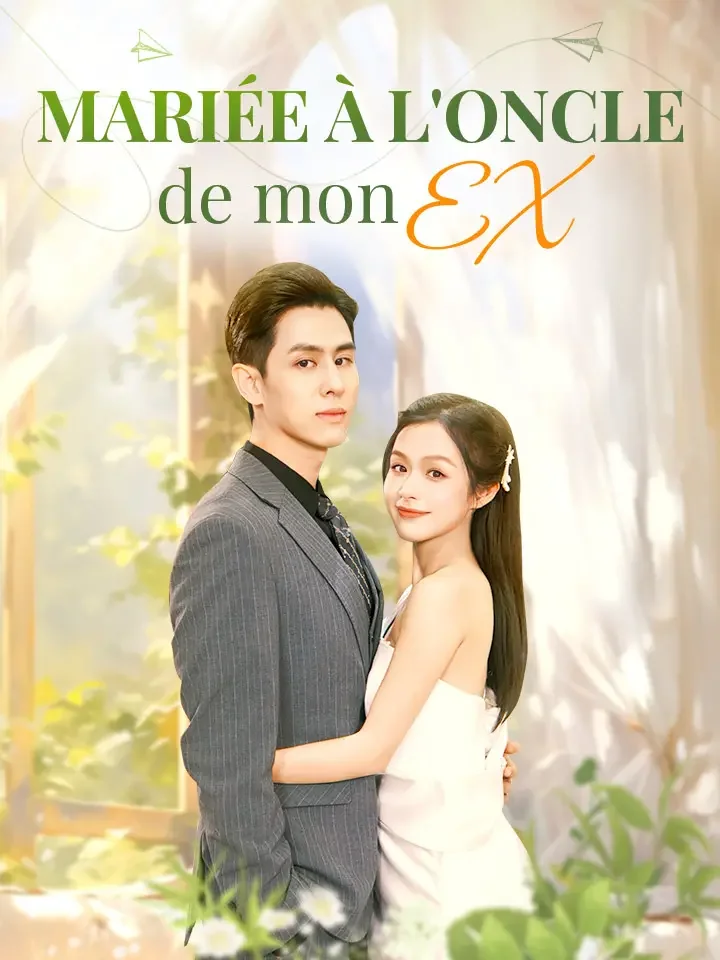 Mariée à l'oncle de mon exMini-séries