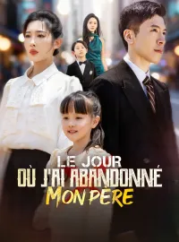 Le Jour Où J'ai Abandonné mon PèreMini-séries