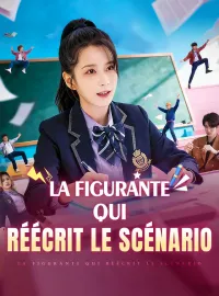 La Figurante qui Réécrit le Scénario