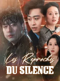 Les Reproches du SilenceMini-dramas