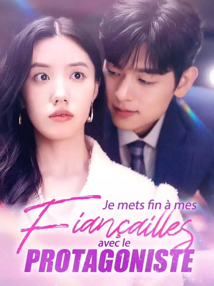 Je mets fin à mes fiançailles avec le ProtagonisteMini-séries