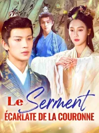 Le Serment Écarlate de la CouronneMini-séries