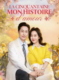 La cinquantaine, mon histoire d'amourMini-séries