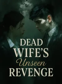 Dead Wife's Unseen Revenge Novel Cover