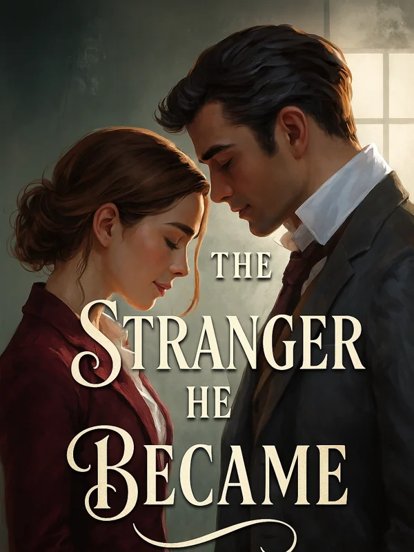 The Stranger He Became Novel Cover