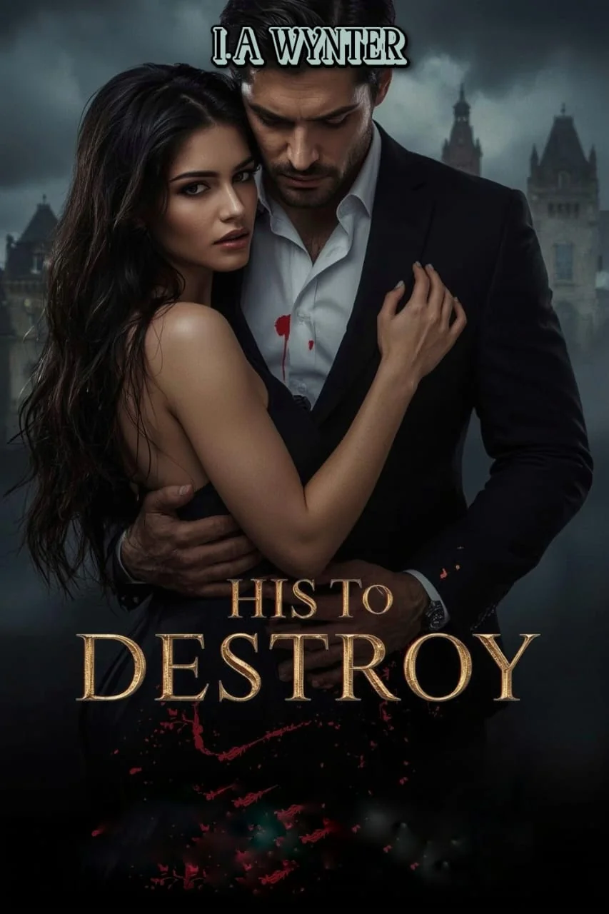 HIS TO DESTROY Novel Cover