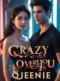 CRAZY OVER YOU Novel Cover