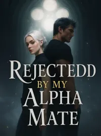 Rejected by My Alpha Mate Novel Cover