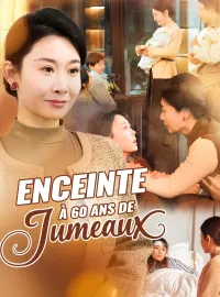 Enceinte à 60 ans de JumeauxMini-séries