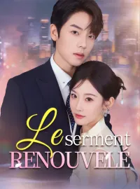 Le serment renouveléMini-dramas