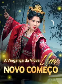 A Vingança da Viúva: Um Novo ComeçoMini Séries