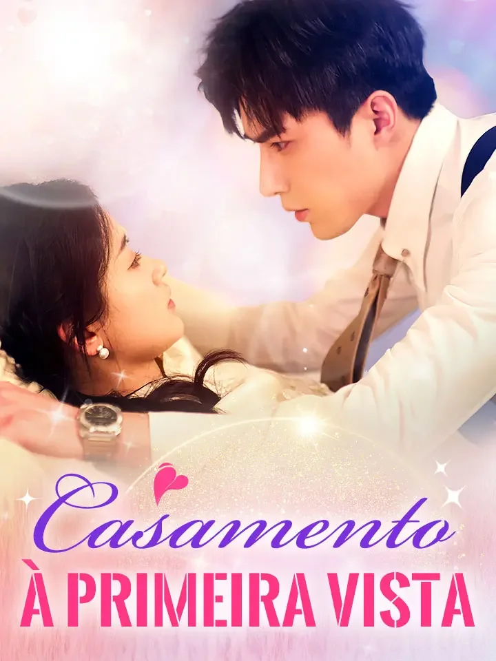 Casamento à Primeira VistaMini Séries