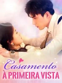 Casamento à Primeira VistaMini Séries