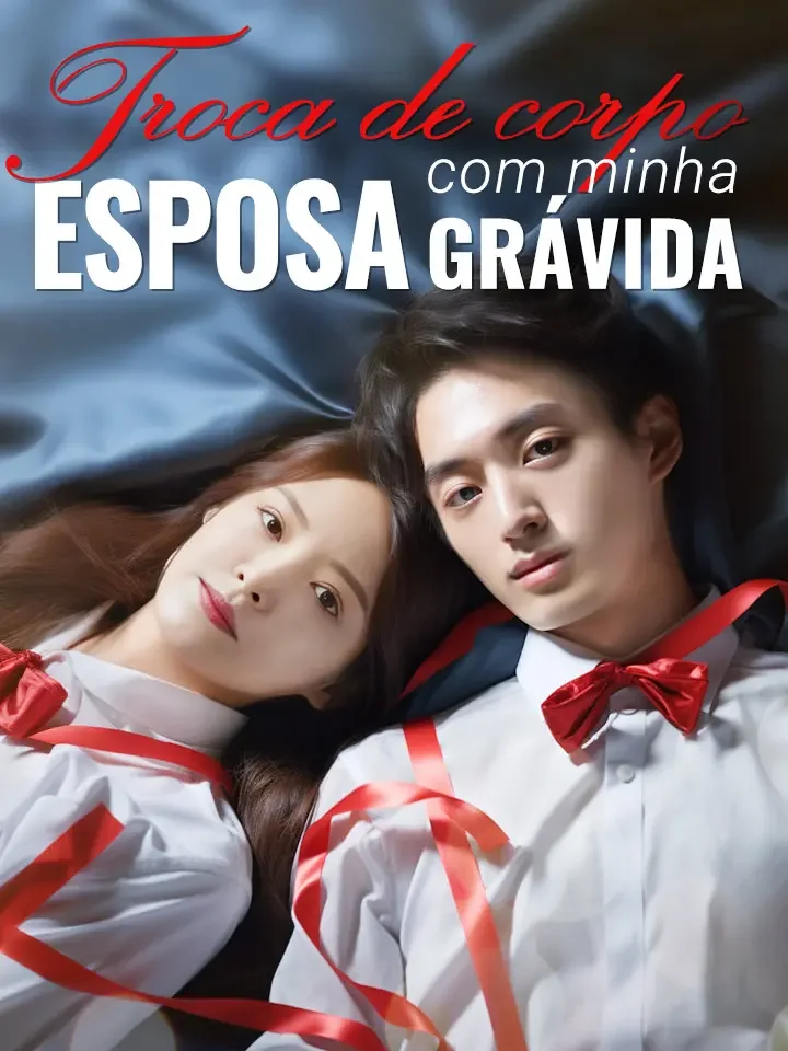Troca de corpo com minha esposa grávidaMini Séries