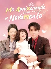 Me Apaixonando Por Você NovamenteMini Séries