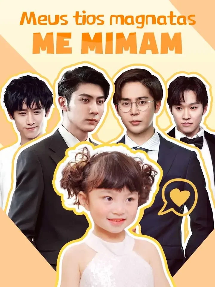 Meus tios magnatas me mimamMini Séries