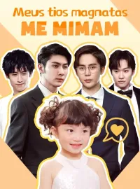 Meus tios magnatas me mimamDramas Curtos