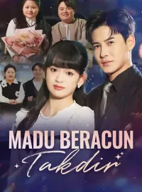 Madu Beracun TakdirMini Seri
