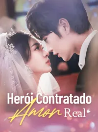 Herói Contratado, Amor RealDramas Curtos