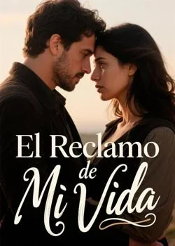 El Reclamo de Mi Vida