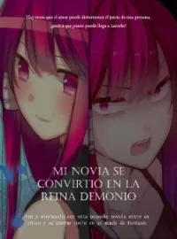 Portada de la novela Mi novia se convirtió en la Reina Demonio (Giantess, Yandere)