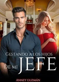 Portada de la novela Gestando a los Hijos de mi Jefe