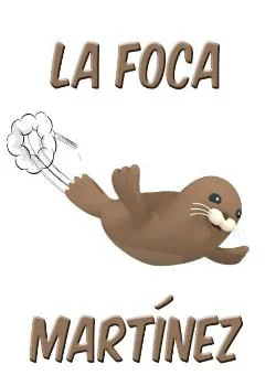 Portada de la novela La foca Martínez