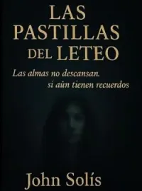 Portada de la novela Las pastillas del Leteo
