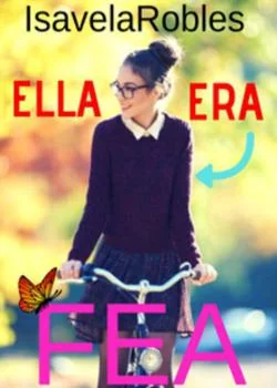 Portada de la novela Ella era fea