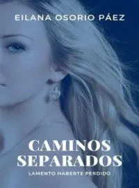 Portada de la novela Caminos separados