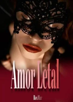 Portada de la novela Amor Letal