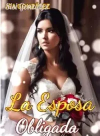 Portada de la novela La Esposa Obligada