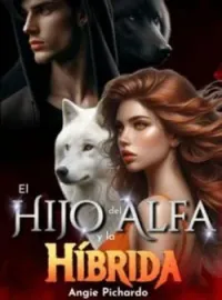 Portada de la novela El hijo del alfa y la híbrida
