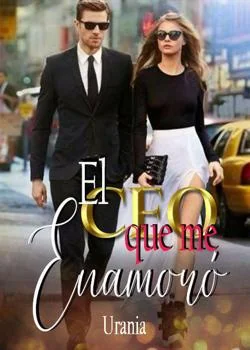 Portada de la novela El CEO que me enamoró
