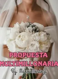 Portada de la novela PROPUESTA MULTIMILLONARIA 