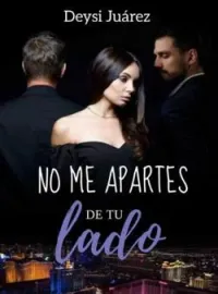 Portada de la novela No me apartes de tu lado
