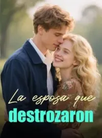 Portada de la novela La esposa que destrozaron